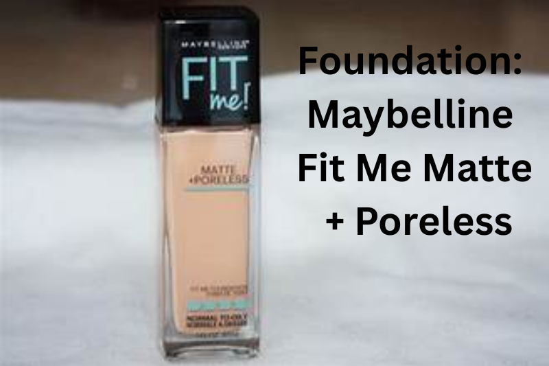 Foundation Maybelline Fit Me Matte + Poreless