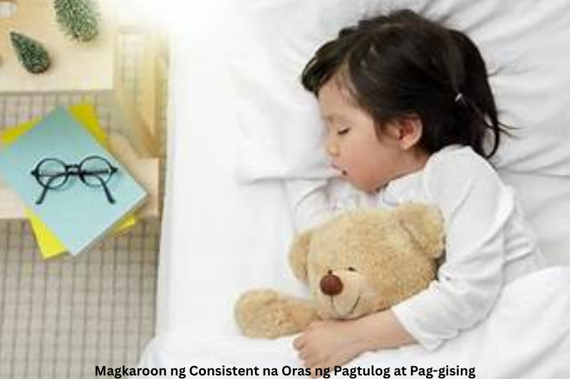 _Magkaroon ng Consistent na Oras ng Pagtulog at Pag-gising